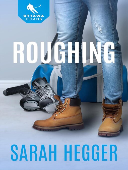Title details for Roughing by Sarah Hegger - Available